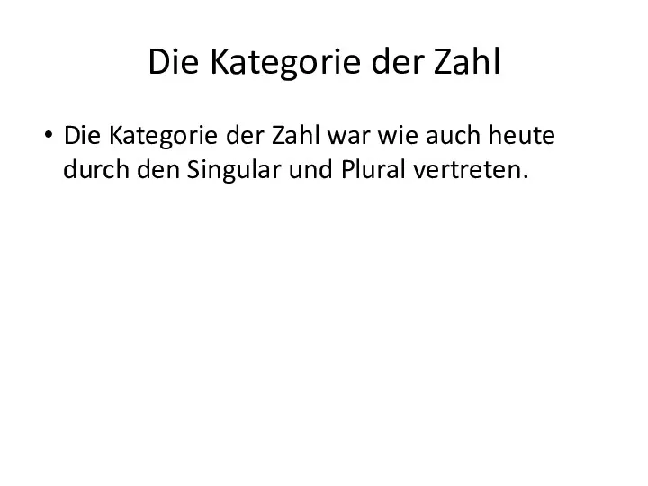 Die Kategorie der Zahl Die Kategorie der Zahl war wie