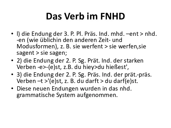 Das Verb im FNHD l) die Endung der 3. P.