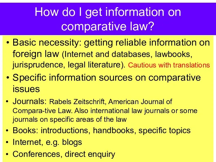 How do I get information on comparative law? Basic necessity: