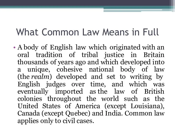 What Common Law Means in Full A body of English