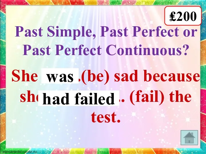 ₤200 Past Simple, Past Perfect or Past Perfect Continuous? She