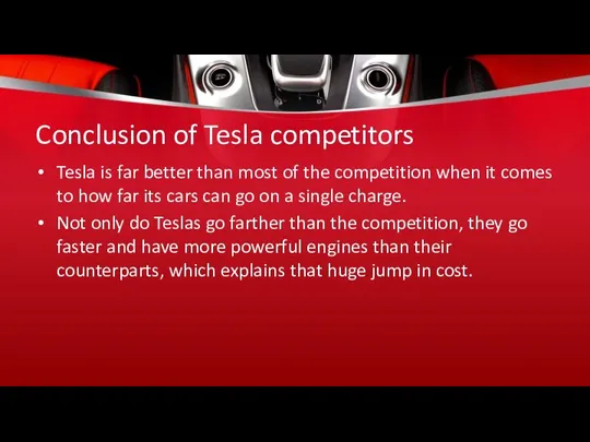 Conclusion of Tesla competitors Tesla is far better than most