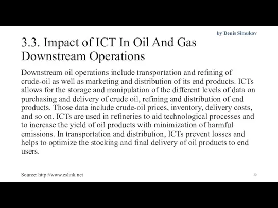 3.3. Impact of ICT In Oil And Gas Downstream Operations Downstream oil operations