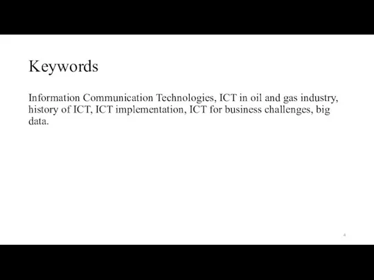 Keywords Information Communication Technologies, ICT in oil and gas industry, history of ICT,
