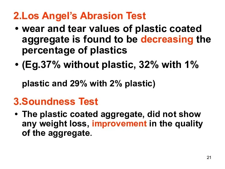 2.Los Angel’s Abrasion Test wear and tear values of plastic