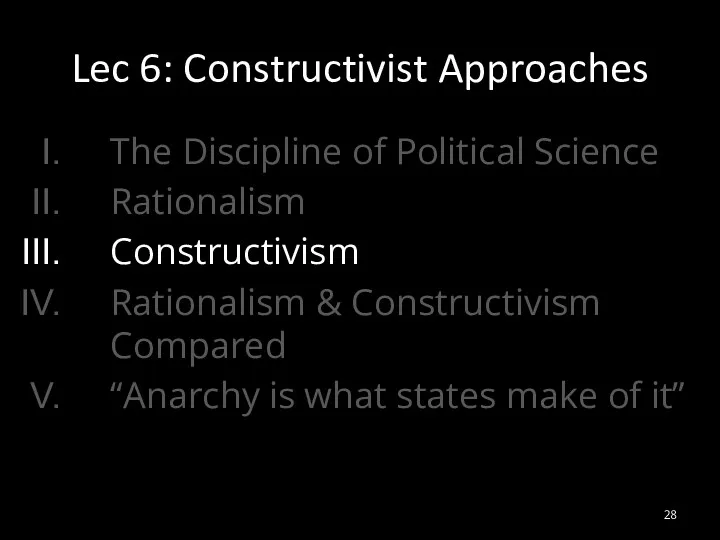 The Discipline of Political Science Rationalism Constructivism Rationalism & Constructivism