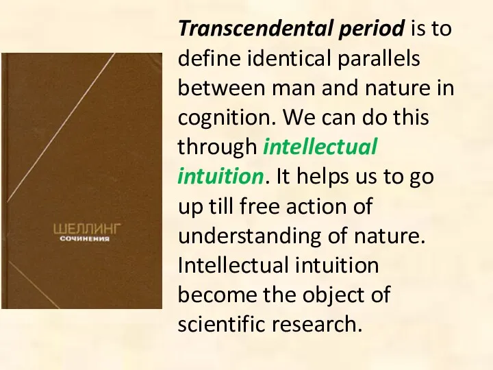 Transcendental period is to define identical parallels between man and