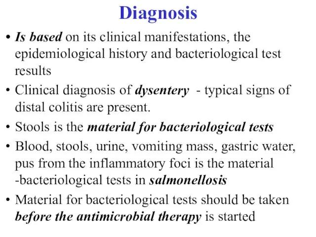Diagnosis Is based on its clinical manifestations, the epidemiological history