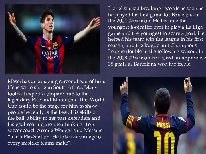 Lionel started breaking records as soon as he played his