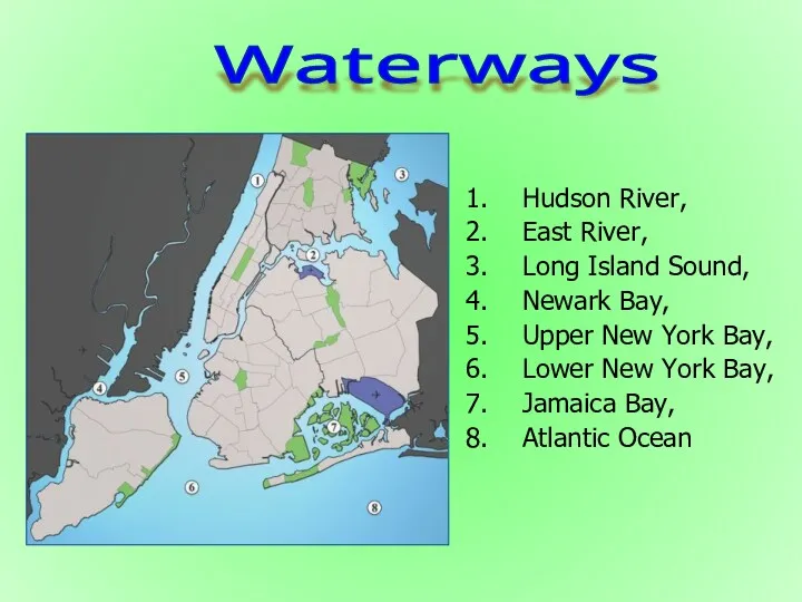 Hudson River, East River, Long Island Sound, Newark Bay, Upper