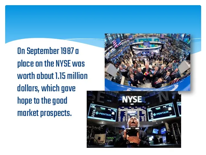 On September 1987 a place on the NYSE was worth