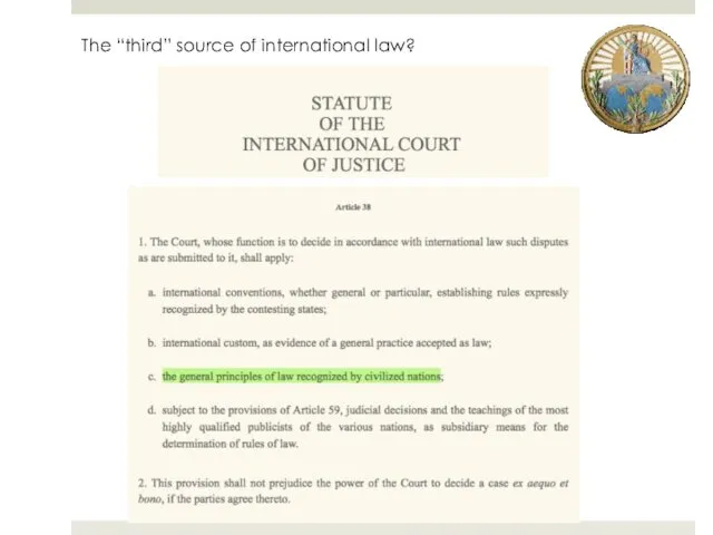 The “third” source of international law?