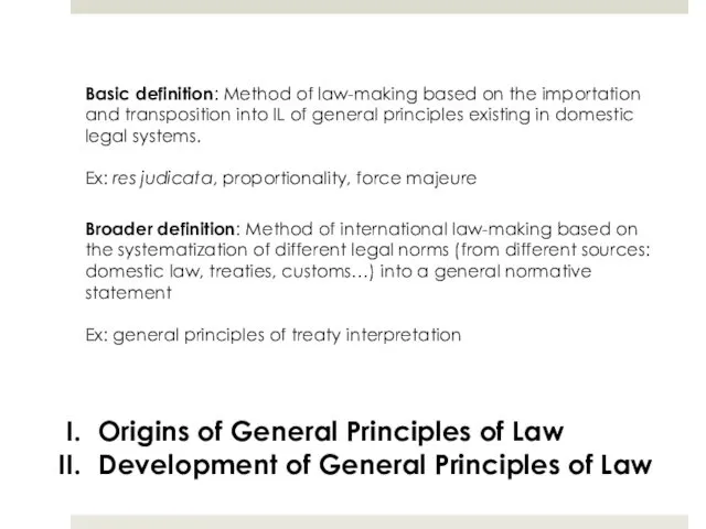 Origins of General Principles of Law Development of General Principles