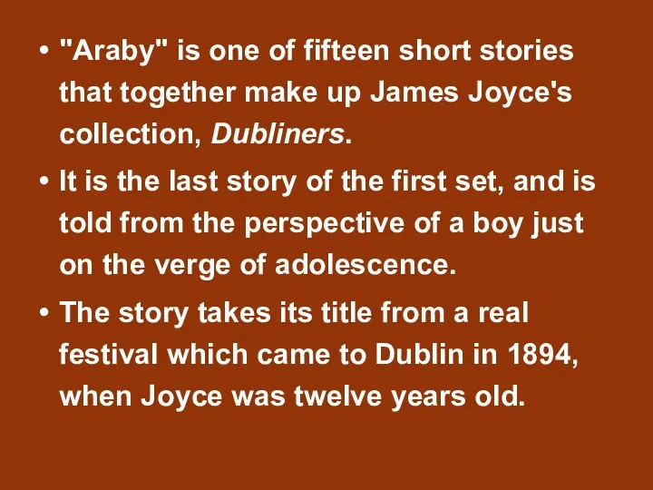 "Araby'' is one of fifteen short stories that together make