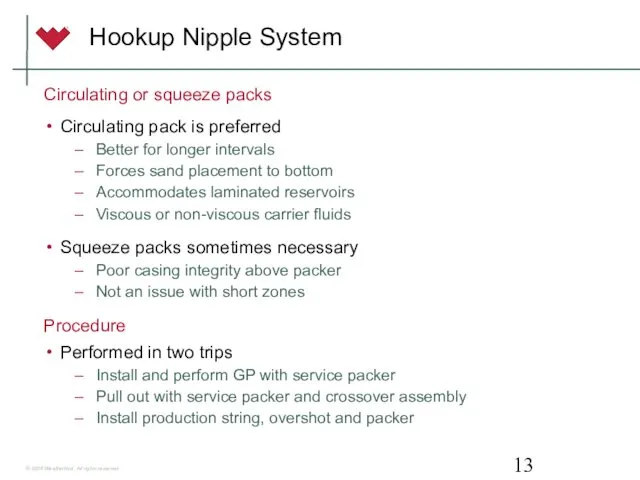 Hookup Nipple System Circulating or squeeze packs Circulating pack is