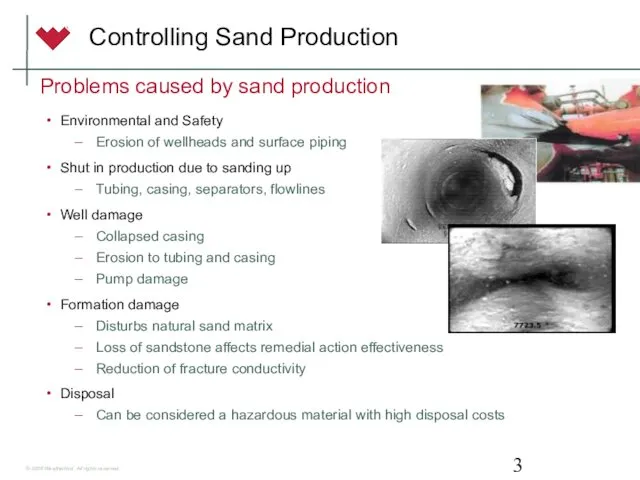 Controlling Sand Production Environmental and Safety Erosion of wellheads and