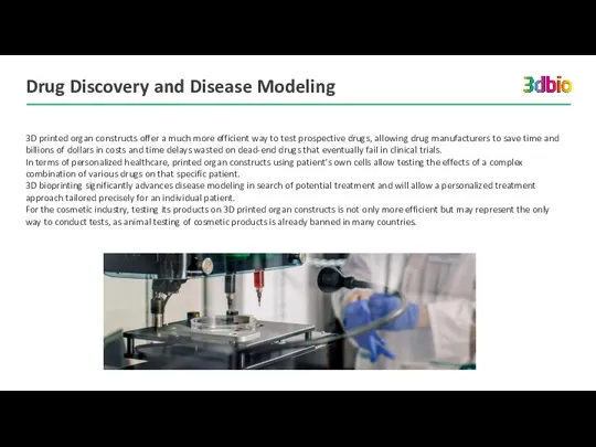 Drug Discovery and Disease Modeling 3D printed organ constructs offer