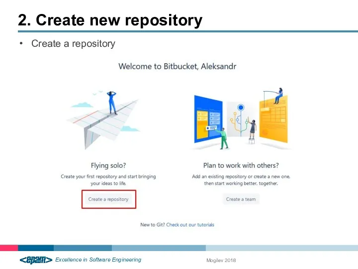 2. Create new repository Mogilev 2018 Create a repository
