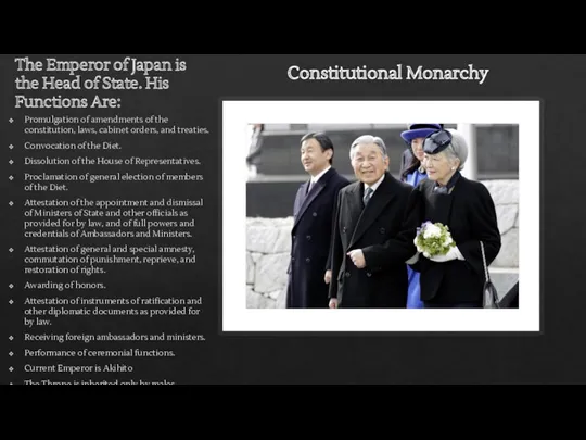 The Emperor of Japan is the Head of State. His Functions Are: Promulgation