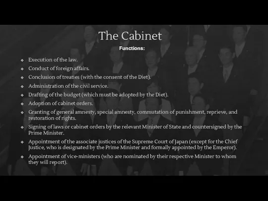 The Cabinet Execution of the law. Conduct of foreign affairs. Conclusion of treaties