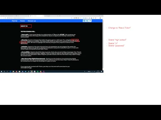 Change to “About Ticton” Delete “high-school” Delete “in” Delete “passively”