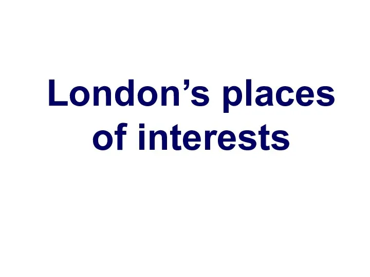 London’s places of interests
