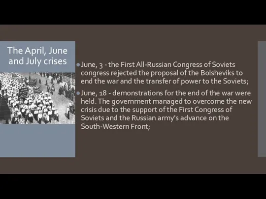 The April, June and July crises June, 3 - the