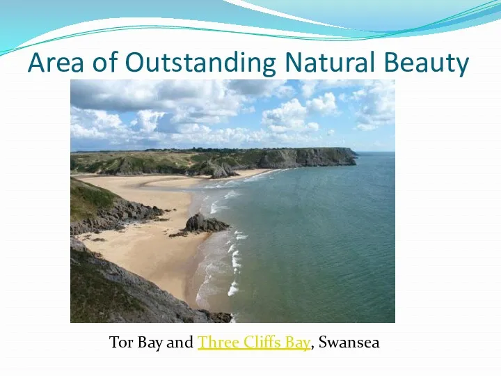 Area of Outstanding Natural Beauty Tor Bay and Three Cliffs Bay, Swansea
