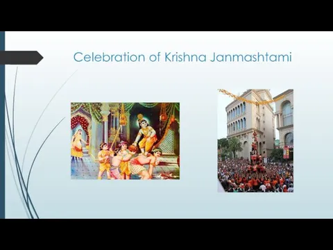 Celebration of Krishna Janmashtami