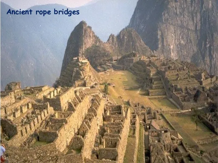 Ancient rope bridges