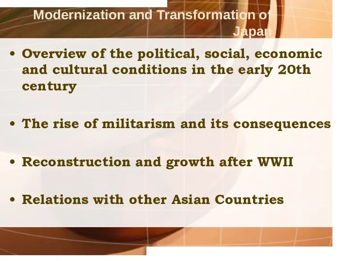 Modernization and Transformation of Japan Overview of the political, social,