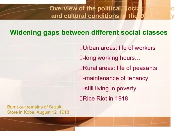 Overview of the political, social, economic and cultural conditions in