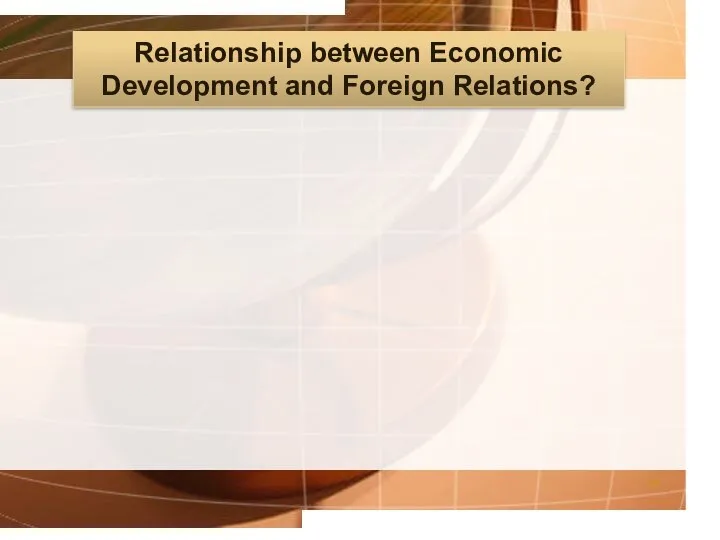 Relationship between Economic Development and Foreign Relations?