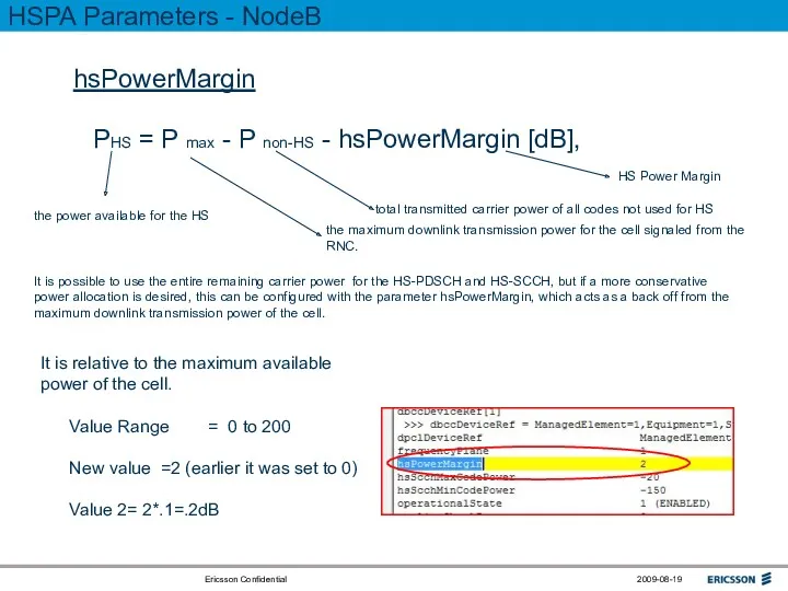 PHS = P max - P non-HS - hsPowerMargin [dB], the maximum downlink
