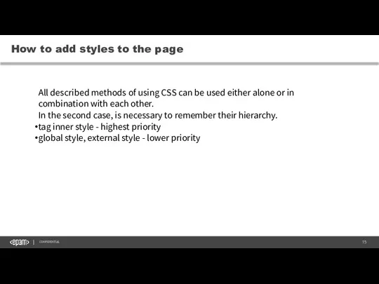 How to add styles to the page CONFIDENTIAL All described