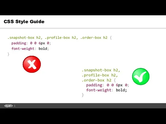 CSS Style Guide .snapshot-box h2, .profile-box h2, .order-box h2 {