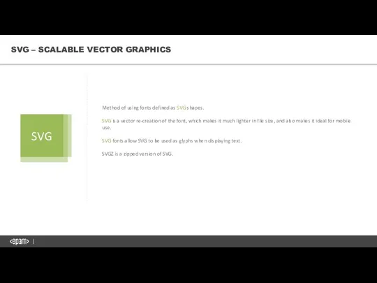 Method of using fonts defined as SVG shapes. SVG is