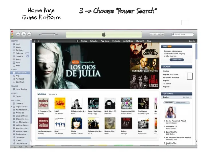 ? 3 -> Choose “Power Search” Home Page iTunes Platform ?
