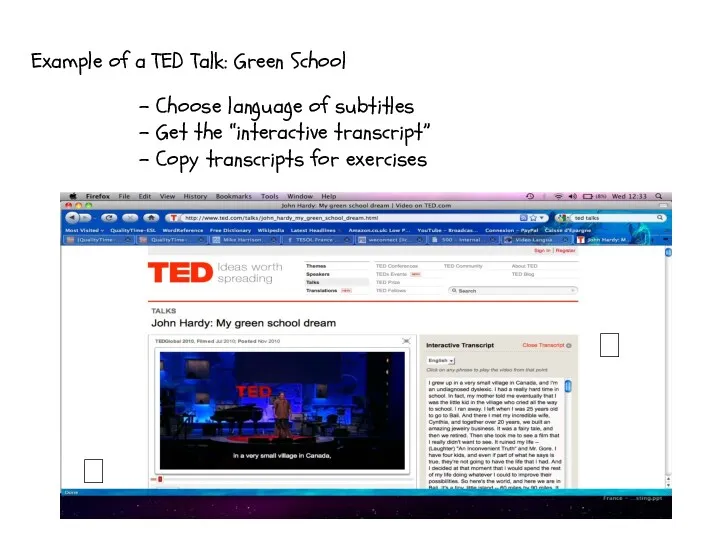 Example of a TED Talk: Green School - Choose language