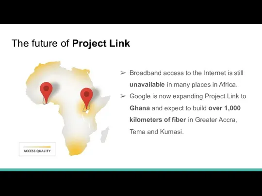 The future of Project Link Broadband access to the Internet