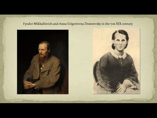 Fyodor Mikhailovich and Anna Grigorievna Dostoevsky in the 70s XIX century