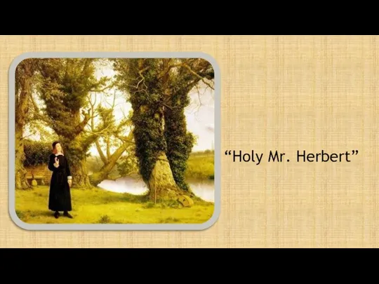 “Holy Mr. Herbert”