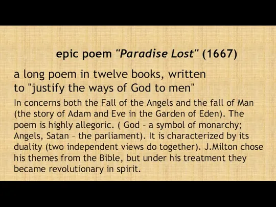 epic poem "Paradise Lost" (1667) a long poem in twelve books, written to