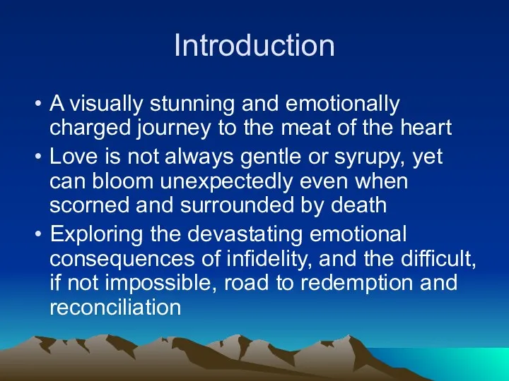 Introduction A visually stunning and emotionally charged journey to the meat of the