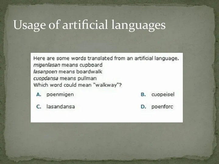 Usage of artificial languages