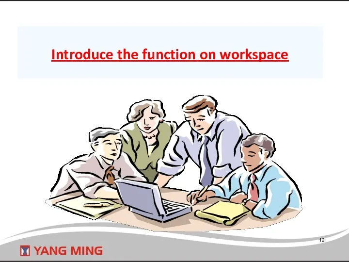Introduce the function on workspace
