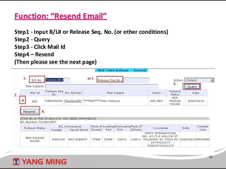 Function: “Resend Email” Step1 - Input B/L# or Release Seq.