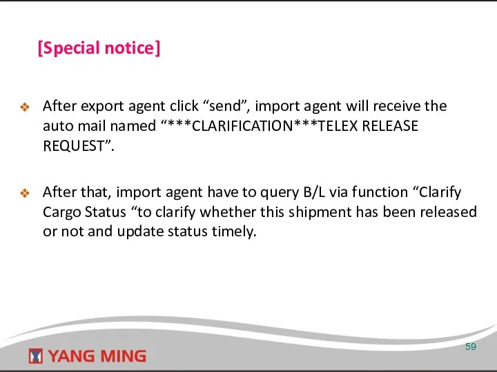 [Special notice] After export agent click “send”, import agent will