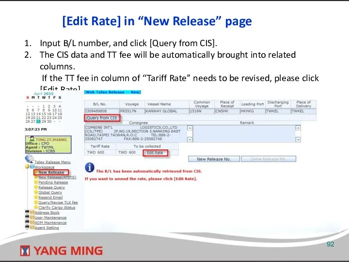 [Edit Rate] in “New Release” page Input B/L number, and