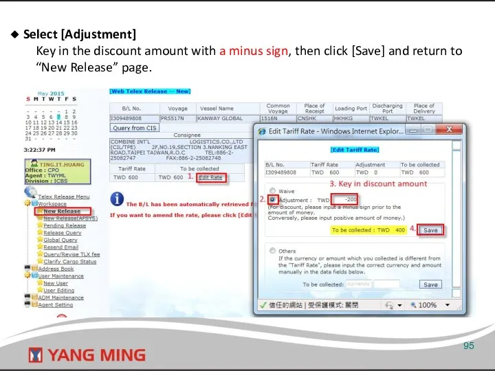 Select [Adjustment] Key in the discount amount with a minus